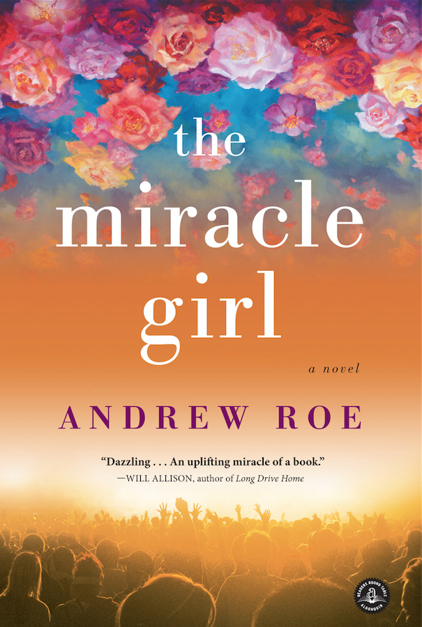 The Miracle Girl by Andrew Roe